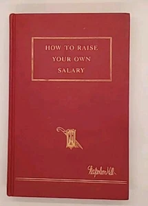 How To Raise Your Own Salary! by Napoleon Hill (1953, Napoleon Hill Associates) - Imagen 1 de 3