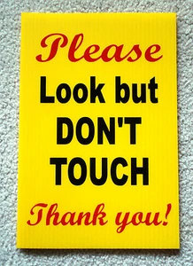 Please Look But DON'T TOUCH Plastic Coroplast Sign for your Classic Car - Picture 1 of 1