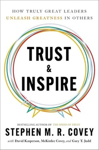 Trust & Inspire by Stephen M. R. Covey 9781471195938 Paperback NEW - Picture 1 of 2