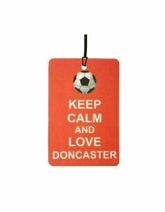 Keep Calm And Love Doncaster Car Air Freshener - Picture 1 of 2