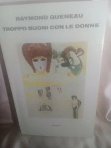 Raymond Queneau Troppo buoni con le donne Einaudi 1984 1^ediz.Italiana - Picture 1 of 4