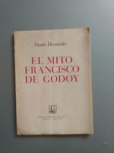 Fausto Hernandez - Der Mythos Francisco de Godoy - Signiert - Bild 1 von 3