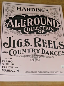 Harding’s All-Round Jigs, Reels & Country Dances Piano, Violin Reprint 1905 Book - Picture 1 of 3