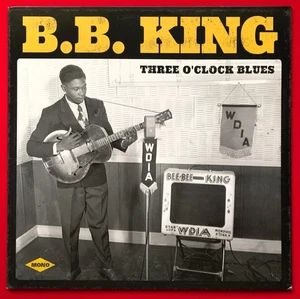 B. B. KING – Three O' Clock Blues - Wagram Music – 3347136 180g Vinyl LP NM - Bild 1 von 5