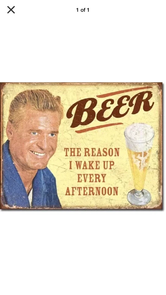 TIN SIGN "Beer Humor” Comedy Vintage College Rustic Decor Mancave Liquor Jokes - Image 1 of 1
