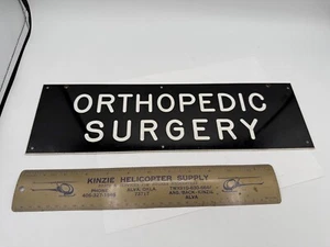 2-sided ORTHOPEDIC SURGERY Sign - Plastic 15" x 4 1/2" - Picture 1 of 4