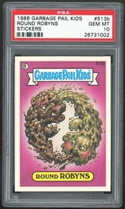 1988 Topps Garbage Pail Kids 13th Series #513b Round Robyns PSA 10 GEM MINT - Picture 1 of 2