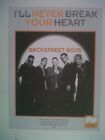 arkusz piosenek I LL NEVER BREAK YOUR HEART Backstreet Boys