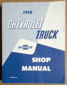 1958 Chevrolet Truck Shop Repair Shop Manual RS-63 S & M 1958 Printing