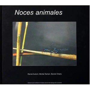 Tierhochzeit - Daniel Aubort - Michel Sartori - Daniel Cherix - neuwertig - Bild 1 von 1