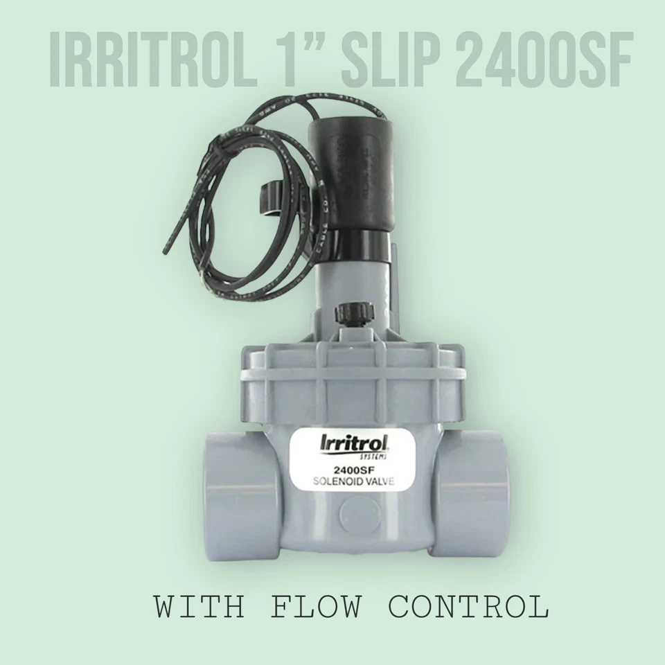 Irritrol 2400SF Inline Valve with Flow Control 1 inch Slip | 2400SF - Image 1 of 4