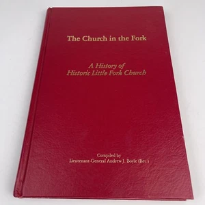 A History of Historic Little Fork Church The Church in the Fork Hardcover Book - Picture 1 of 16
