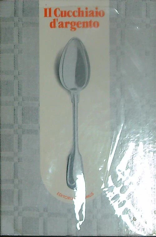 IL CUCCHIAIO D'ARGENTO AA.VV. EDITORIALE DOMUS 1986 - Immagine 1 di 1