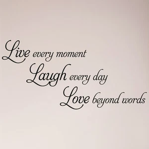 Calcomanía de pared de 48" Live Every Moment Laugh Every Day Love Beyond Words - Imagen 1 de 2