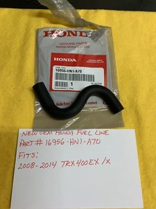 2008-2014 HONDA 400EX / X FUEL LINE OEM HONDA (16956-HN1-A70) TRX400EX - Picture 1 of 1