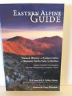 Eastern Alpine Guide Edited By M.T.Jones& L.L.Willey Rare. In Fine Condition.