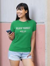 Believe In Yourself, More Love T-shirt -Image by Shutterstock