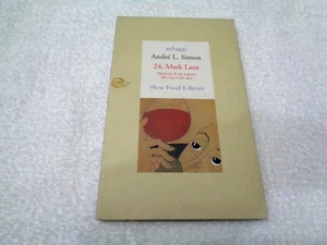 24 MARK LANE MEMORIE DI UN MAESTRO DEL VINO E DEL CIBO DI ANDRE L. SIMON SLOW - Picture 1 of 6