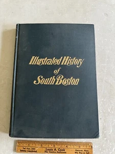 Illustrated History Of South Boston MA 1900 C Bancroft Gillespie Inquirer Pub Co - Picture 1 of 9