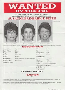 FBI WANTED POSTER SUZANNE BAINBRIDGE BEITH- UNLAWFUL FLIGHT-DUI-MANSLAUGHTER - Picture 1 of 2