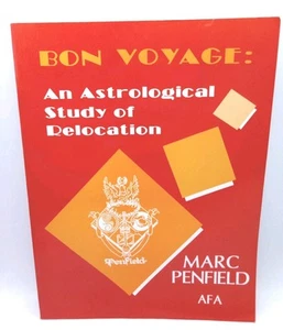 Bon Voyage In Astrological Study Of Relocation Marc Penfield 1992 Rare - Picture 1 of 5