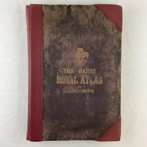 Handy Royal Atlas Alex Keith Johnston 1878 Hardback Map Geography Book Gilded - Picture 1 of 24