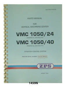 Centro de mecanizado vertical ZPS/TAJMAC VMC1050/24 y VMC1050/40 piezas manual #1459N - Imagen 1 de 9