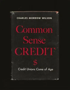 Common Sense Credit (Only Signed Copy) by Charles Morrow Wilson - Picture 1 of 7