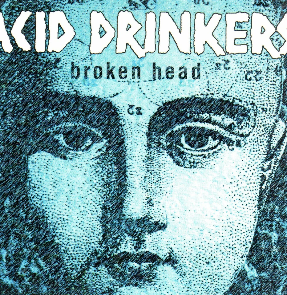 Acid Drinkers - Broken Head.   ......D40** - Bild 1 von 1