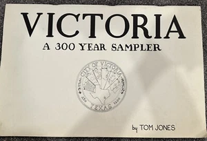RARE Victoria Texas a 300yr. Pictorial History Sampler ART Signed Tom Jones - Picture 1 of 15