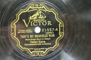 Helen Kane - VICTOR 21557 - That's My Weakness Now & Get Out and Get Under the - Photo 1/2