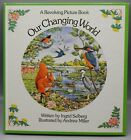 1982 Original Vintage OUR CHANGING WORLD revolving PICTURE BOOK Nature Ecology !