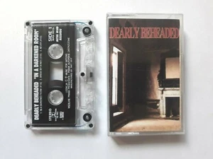 DEARLY BEHEADED - "IN A DARKENED ROOM" (Single) MC, Tape, Audio Cassette [1996] - Imagen 1 de 5
