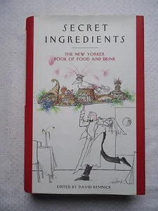 Secret Ingredients The New Yorker Book of Food and Drink (2007 Hardcover) SIGNED - Picture 1 of 3