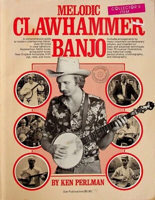 Banjo Melodic Clawhammer Ken Perlman Song Sheet Music Book - Image 1 of 4