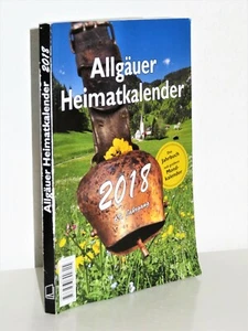 Allgäuer Heimatkalender 2018 - Das Jahrbuch mit dem großen Mondkalender - Imagen 1 de 2