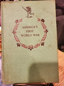 America's First World War by Henry Castor 1957 - Picture 1 of 7