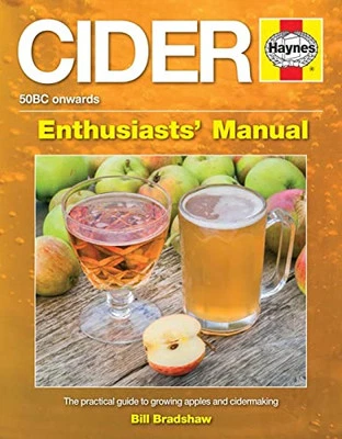 Cider Manual: The Practical Guide to Growing Apples and Maki... by Bill Bradshaw - Image 1 of 2