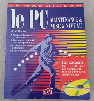 LIVRE LE PC - MAINTENANCE & MISE A NIVEAU (Le Macmillan) + cd-rom  - Photo 1/3