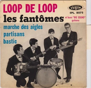 LES FANTOMES LOOP DE LOOP FRENCH ORIG EP - Imagen 1 de 1