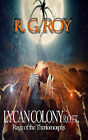 Lycan Colony ROTT: Rage of the Theriomorphs By R G Roy - New Copy - 978154319...