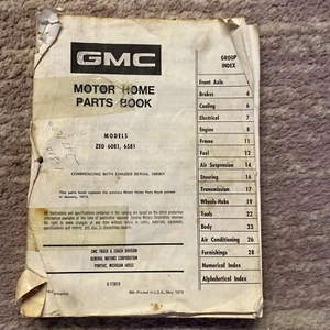 1973 VINTAGE GMC MOTORHOME Manual Parts Book Models ZEO 6081 6581 Chassis 100001 - Picture 1 of 14