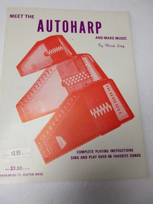 Maria Long Meet the Autoharp and Make Music Playing Instructions Sheet Music - Image 1 of 4