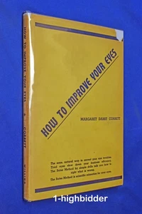 1947 How to Improve Your Eyes 1st Ed HCDJ Margaret Darst Corbett Vision Drills - Picture 1 of 7