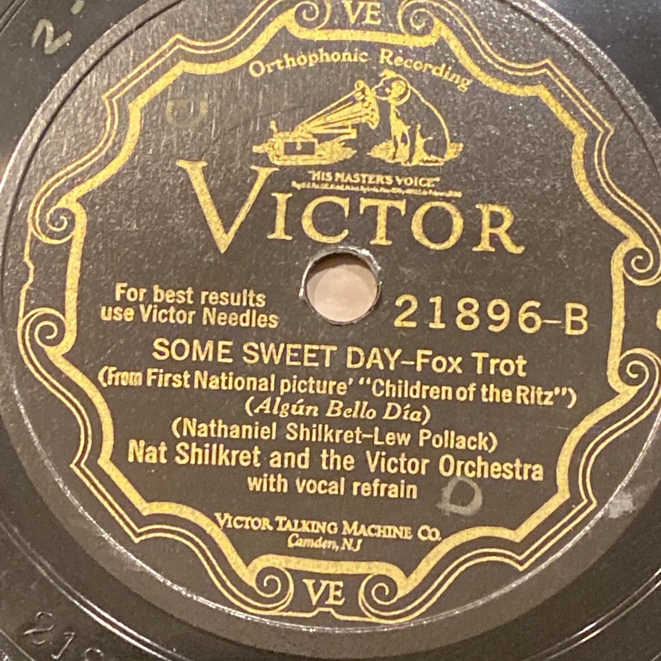 1929 JAZZ Nat Shilkret - Frank Baur VICTOR 21896 SOME SWEET DAY E+ - Image 1 of 4