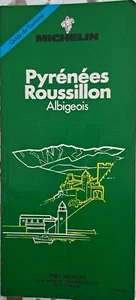 Michelin Guide de Tourisme Vert Pyrénées Roussillon Albigeois 3rd Edition 1992. - Picture 1 of 1