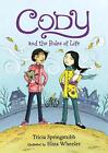 Cody and the Rules of Life by Tricia Springstubb (English) Paperback Book