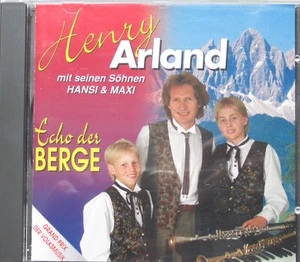 Henry Arland mit seinen Söhnen Hansi & Maxi - Echo der Berge (CD) - Bild 1 von 2