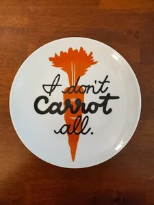 Crate & Barrel "I don't carrot all." appetizer Salad Dessert Ceramic plate 6.5" - Picture 1 of 2