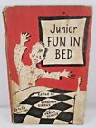 Vintage 1935 JUNIOR FUN IN BED childrens HDBK BOOK   182 PAGES 